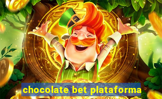 chocolate bet plataforma